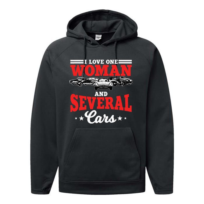 I Love One Woman And Several Cars Auto Mechanic Husband Performance Fleece Hoodie