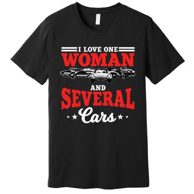 I Love One Woman And Several Cars Auto Mechanic Husband Premium T-Shirt