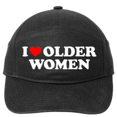 I Love Older Wo funny sayings 7-Panel Snapback Hat