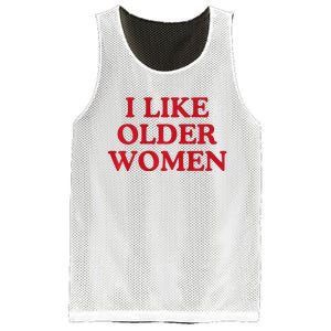 I Like Older Women Heart Hot Moms Mesh Reversible Basketball Jersey Tank