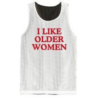 I Like Older Women Heart Hot Moms Mesh Reversible Basketball Jersey Tank