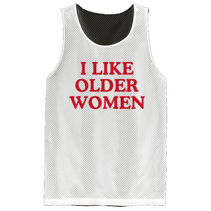 I Like Older Women Heart Hot Moms Mesh Reversible Basketball Jersey Tank