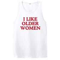 I Like Older Women Heart Hot Moms PosiCharge Competitor Tank