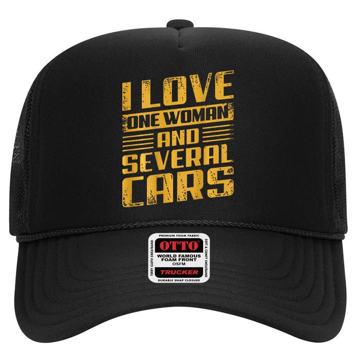 I Love One Woman And Several Cars Mechanic Car High Crown Mesh Back Trucker Hat