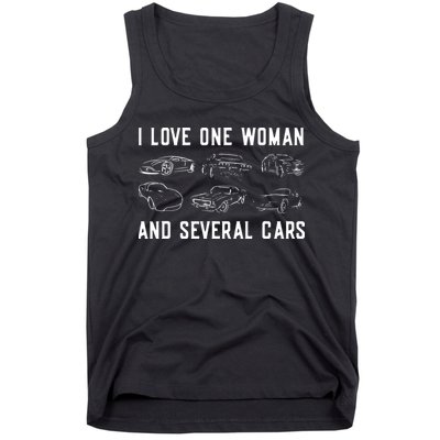 I Love One Woman And Several Cars Funny Car Guy Car Lover Tank Top