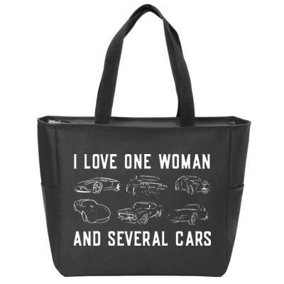 I Love One Woman And Several Cars Funny Car Guy Car Lover Zip Tote Bag