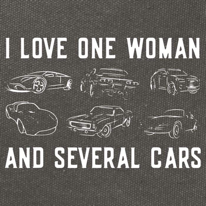 I Love One Woman And Several Cars Funny Car Guy Car Lover Cotton Canvas Backpack