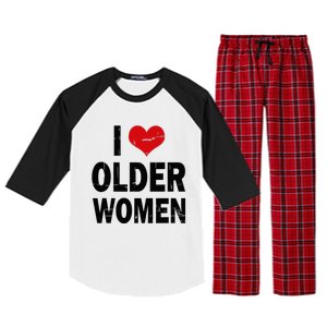 I Love Older Women I Heart Older Women Funny Sarcastic Humor Raglan Sleeve Pajama Set