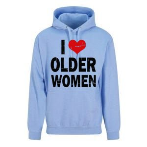 I Love Older Women I Heart Older Women Funny Sarcastic Humor Unisex Surf Hoodie