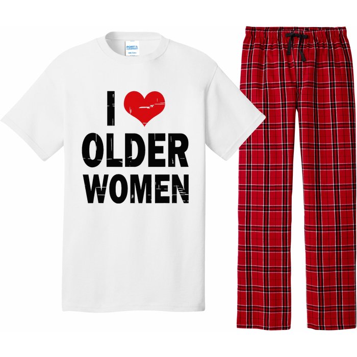 I Love Older Women I Heart Older Women Funny Sarcastic Humor Pajama Set