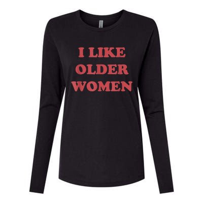 I Like Older Women Apparel Womens Cotton Relaxed Long Sleeve T-Shirt