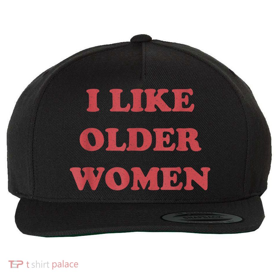 I Like Older Women Apparel Wool Snapback Cap