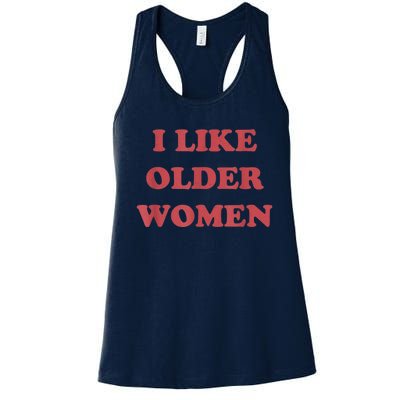 I Like Older Women Apparel Women's Racerback Tank