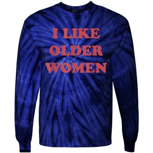 I Like Older Women Apparel Tie-Dye Long Sleeve Shirt