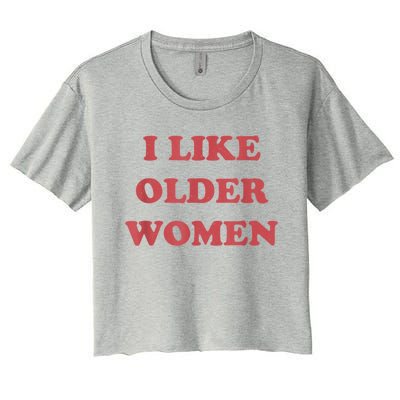 I Like Older Women Apparel Women's Crop Top Tee