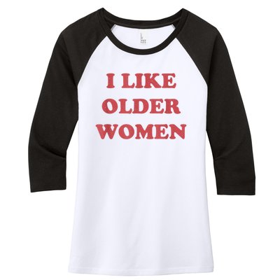 I Like Older Women Apparel Women's Tri-Blend 3/4-Sleeve Raglan Shirt