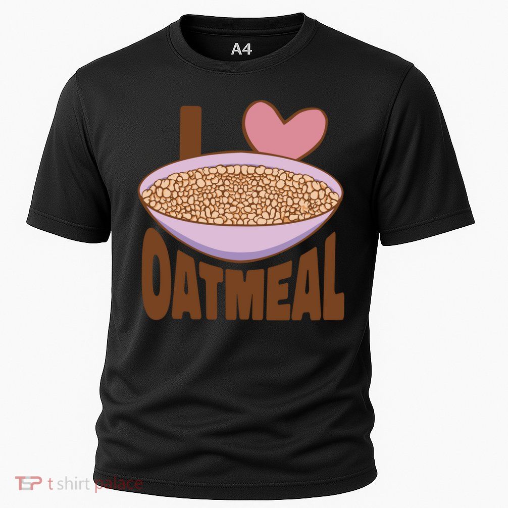 I Love Oatmeal Cooling Performance Crew T-Shirt