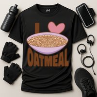 I Love Oatmeal Performance Shirt