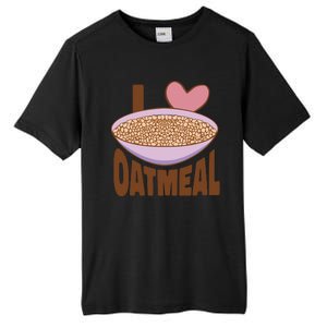 I Love Oatmeal Tall Fusion ChromaSoft Performance T-Shirt