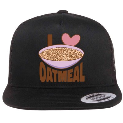 I Love Oatmeal Flatbill Hat