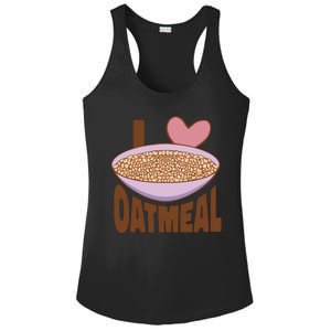 I Love Oatmeal Ladies PosiCharge Competitor Racerback Tank