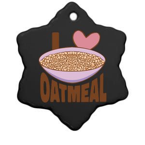 I Love Oatmeal Ceramic Star Ornament