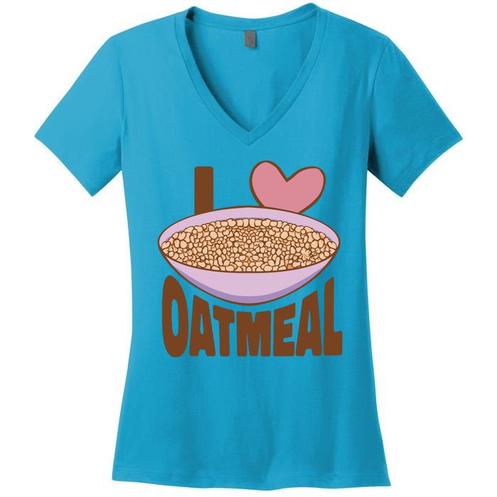 I Love Oatmeal Women's V-Neck T-Shirt