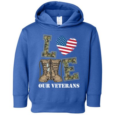 I Love Our American Military Veterans Gift Toddler Hoodie