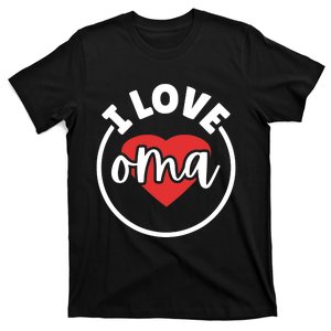 I Love Oma T-Shirt