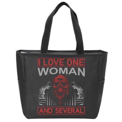 I Love One Woman And Several Zip Tote Bag