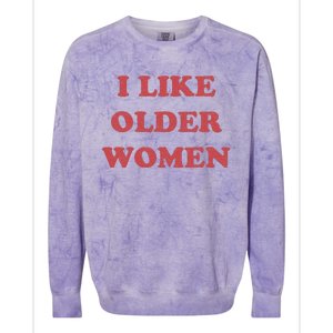 I Like Older Women Apparel Colorblast Crewneck Sweatshirt