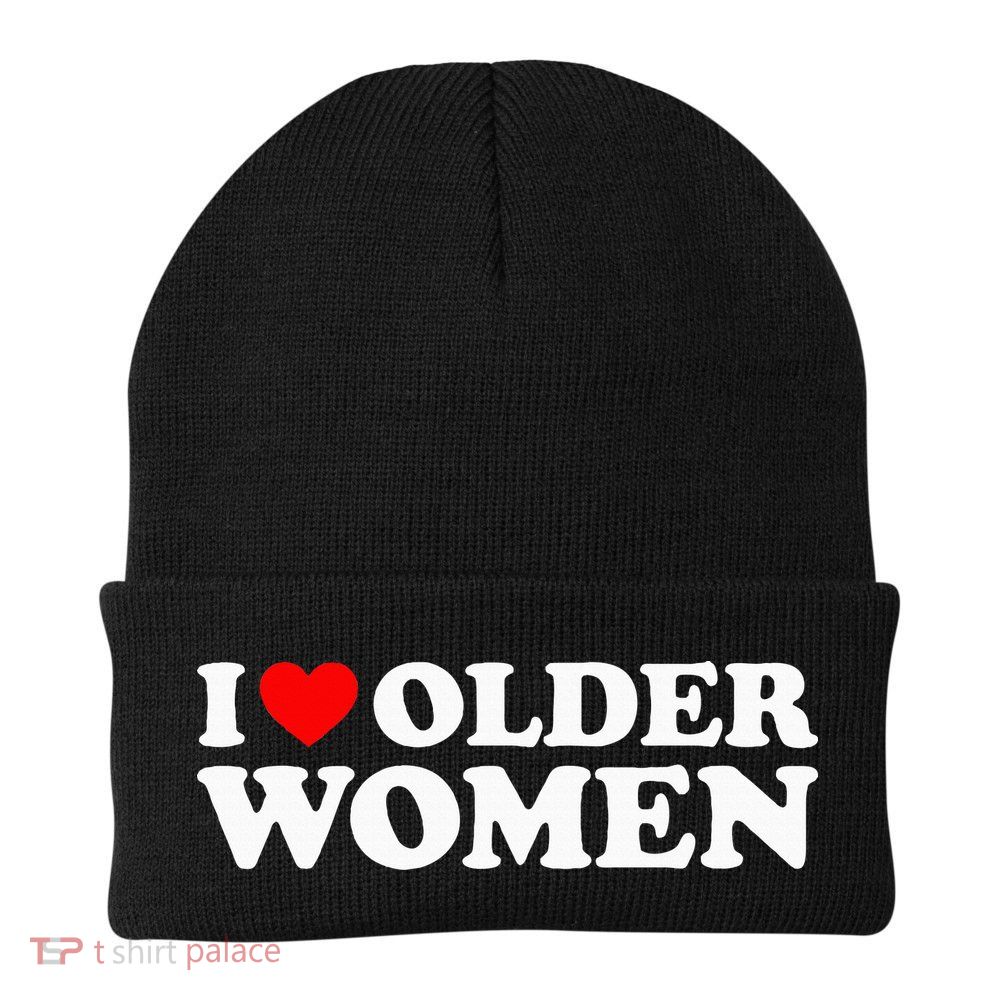 I Love Older Women Beanie