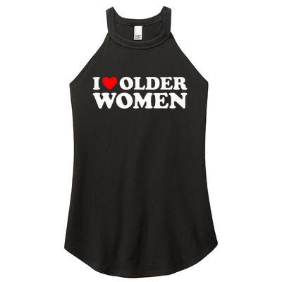 I Love Older Women Women's Perfect Tri Rocker Tank