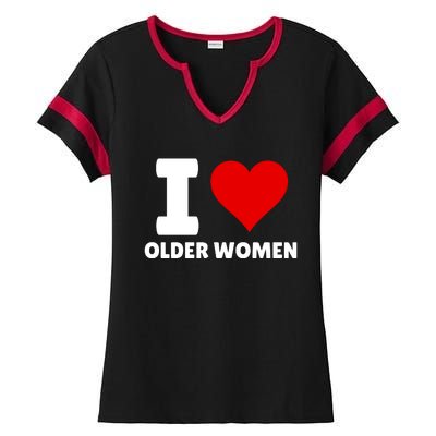 I Love Older Women I Heart Older Women Funny Sarcastic Humor Ladies Halftime Notch Neck Tee