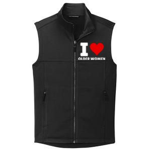 I Love Older Women I Heart Older Women Funny Sarcastic Humor Collective Smooth Fleece Vest