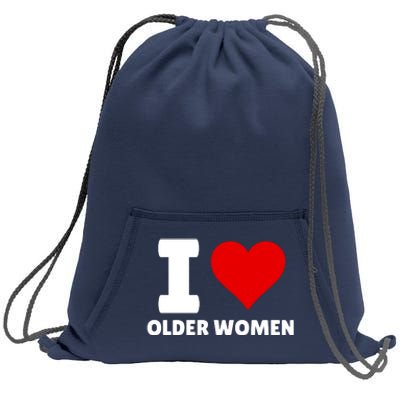 I Love Older Women I Heart Older Women Funny Sarcastic Humor Sweatshirt Cinch Pack Bag