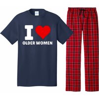 I Love Older Women I Heart Older Women Funny Sarcastic Humor Pajama Set