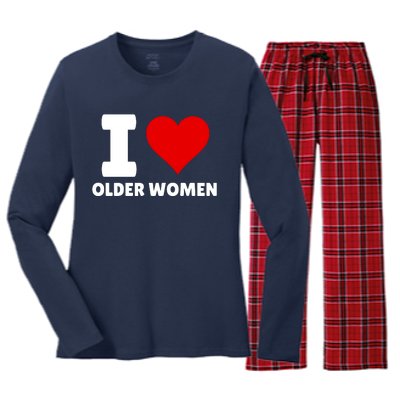 I Love Older Women I Heart Older Women Funny Sarcastic Humor Women's Long Sleeve Flannel Pajama Set 