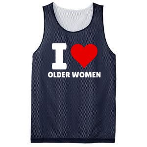 I Love Older Women I Heart Older Women Funny Sarcastic Humor Mesh Reversible Basketball Jersey Tank