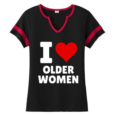 I Love Older Women I Heart Older Women Funny Sarcastic Humor Ladies Halftime Notch Neck Tee