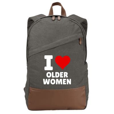 I Love Older Women I Heart Older Women Funny Sarcastic Humor Cotton Canvas Backpack