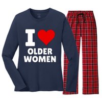 I Love Older Women I Heart Older Women Funny Sarcastic Humor Women's Long Sleeve Flannel Pajama Set 