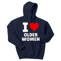 I Love Older Women I Heart Older Women Funny Sarcastic Humor Kids Hoodie