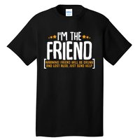 If Lost Or Drunk Please Return To Friend Funny Drinking Tall T-Shirt