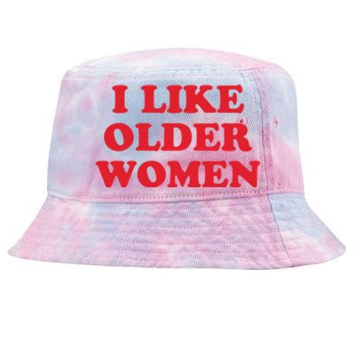 I Like Older Women Tie-Dyed Bucket Hat