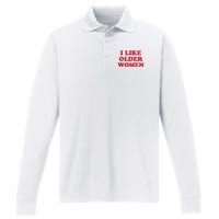 I Like Older Women Performance Long Sleeve Polo