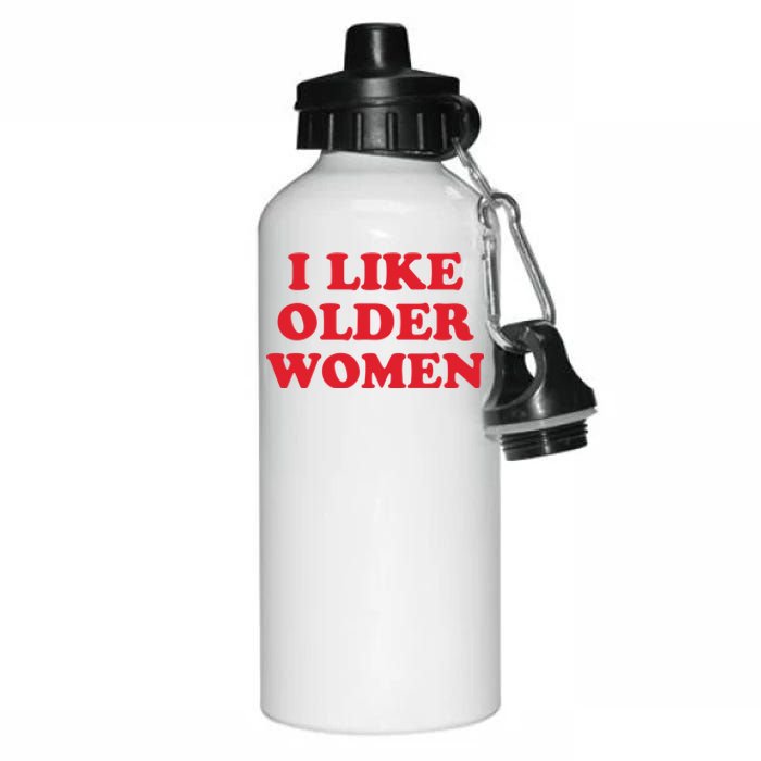 I Like Older Women Aluminum Water Bottle