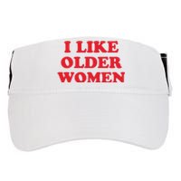 I Like Older Women Adult Drive Performance Visor