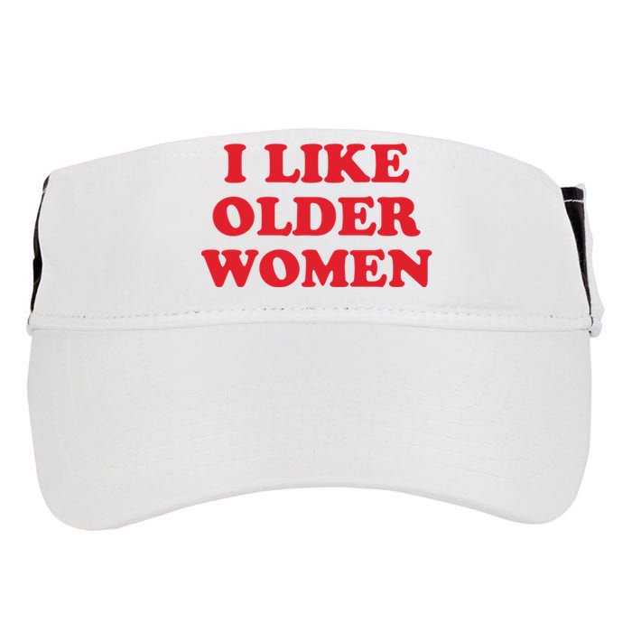 I Like Older Women Adult Drive Performance Visor