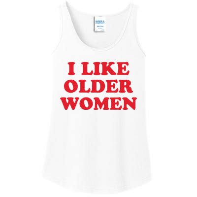 I Like Older Women Ladies Essential Tank